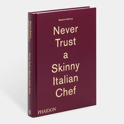 Never Trust A Skinny Italian Chef