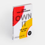 Own It: The Secret to Life