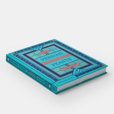 Persian Feasts: Recipes & Stories from a Family Table