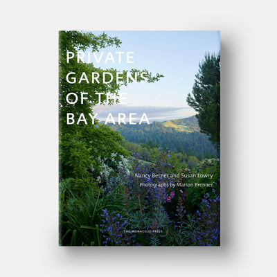 Private Gardens of the Bay Area