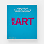 RxART: The Artists and Projects Transforming Health Care Spaces