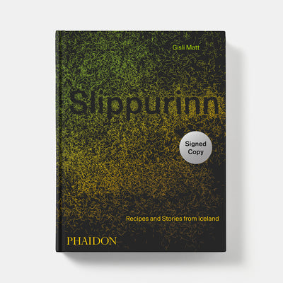 Slippurinn: Recipes and Stories from Iceland