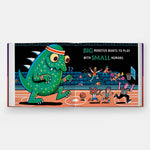Small Monster, Big Monster: A Seriously Silly Book of Opposites