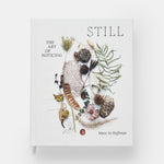 STILL: The Art of Noticing