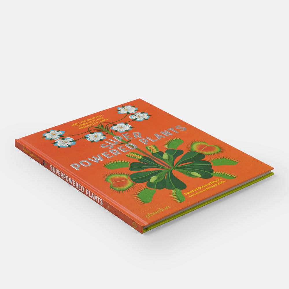 Superpowered Plants: Meet the Smartest, Strongest, and Sneakiest Plants