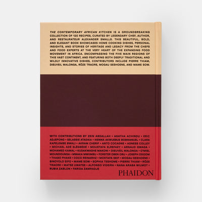 The Contemporary African Kitchen: Home Cooking Recipes from the Leading Chefs of Africa