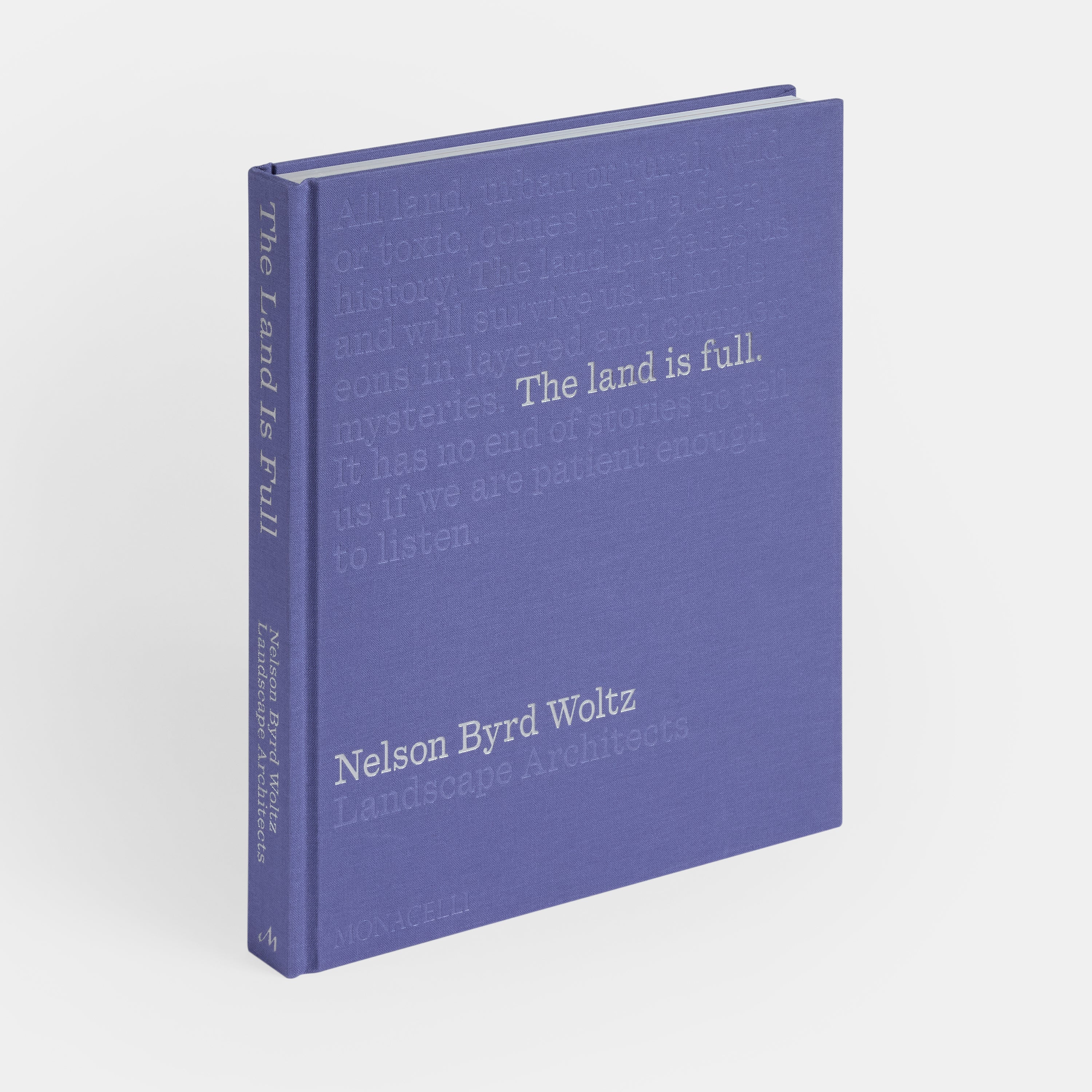 The Land Is Full: Nelson Byrd Woltz Landscape Architects