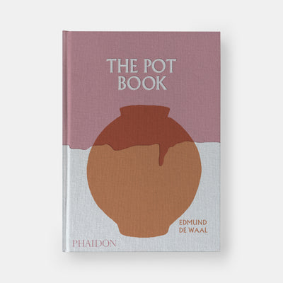 The Pot Book: A Global Survey of Ceramic Craft and Design