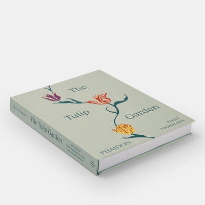 The Tulip Garden: Growing and Collecting Species, Rare and Annual Varieties