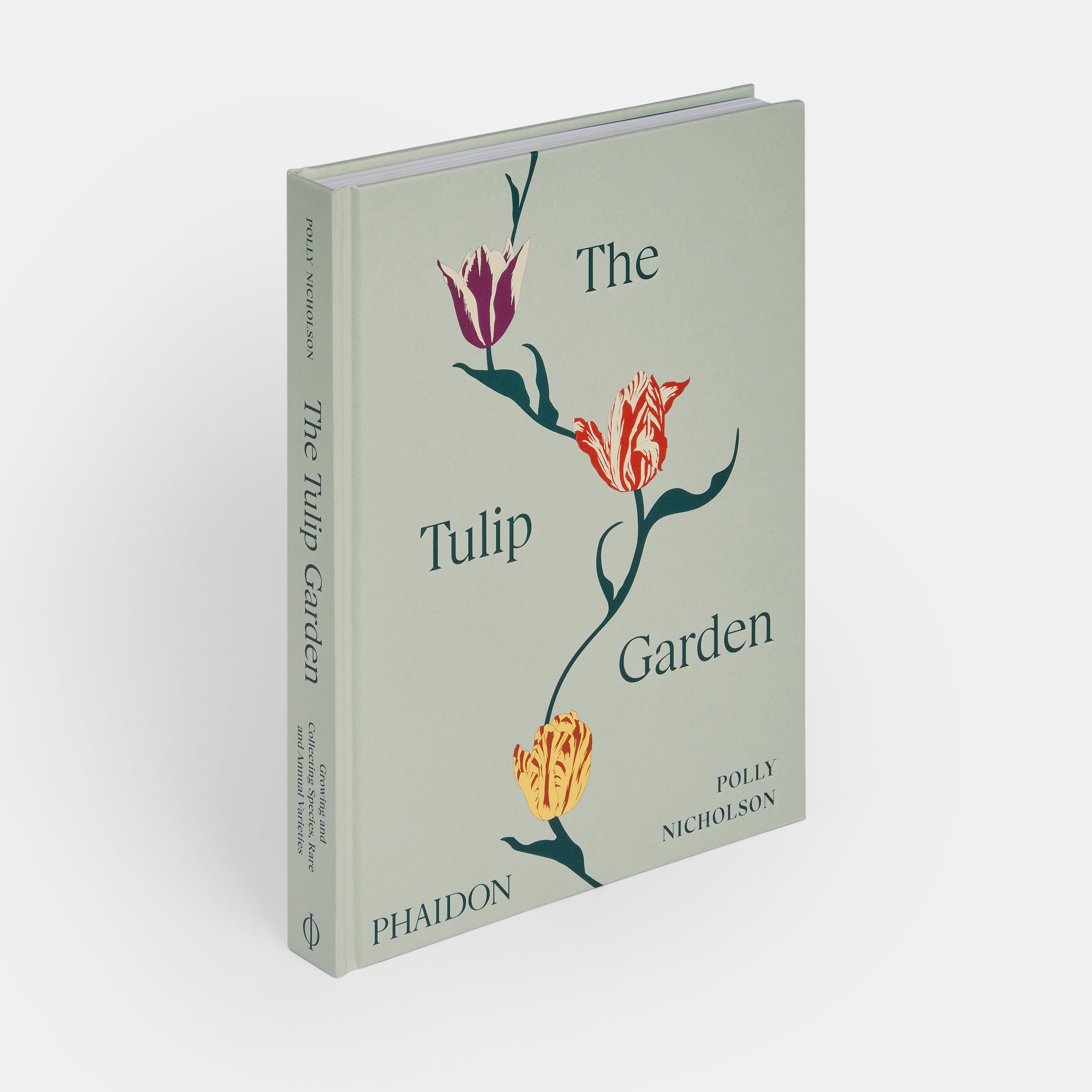 The Tulip Garden: Growing and Collecting Species, Rare and Annual