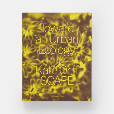 Toward an Urban Ecology: SCAPE / Landscape Architecture