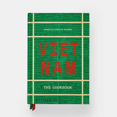Vietnam: The Cookbook