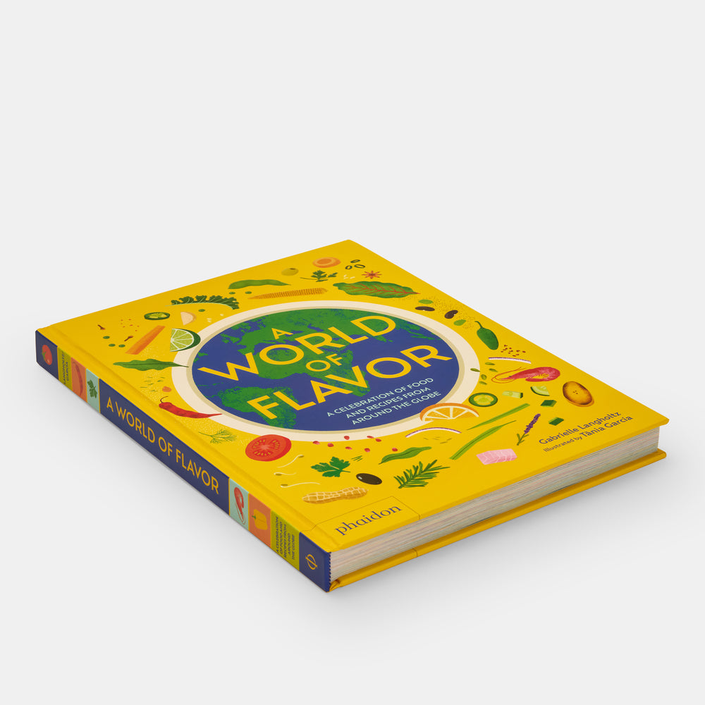 A World of Flavor: A Celebration of Food and Recipes from Around the Globe