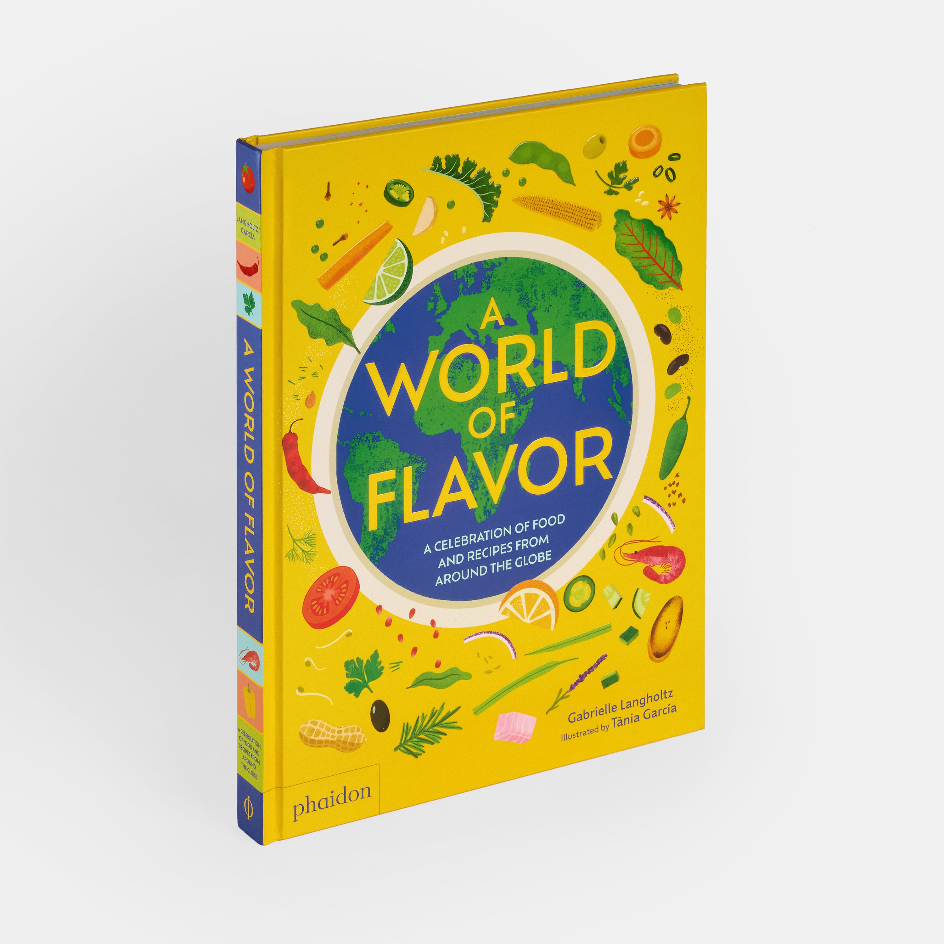 A World of Flavor: A Celebration of Food and Recipes from Around