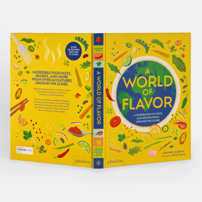 A World of Flavor: A Celebration of Food and Recipes from Around the Globe