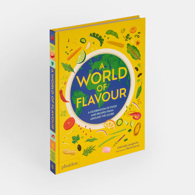 A World of Flavour: A Celebration of Food and Recipes from Around the Globe