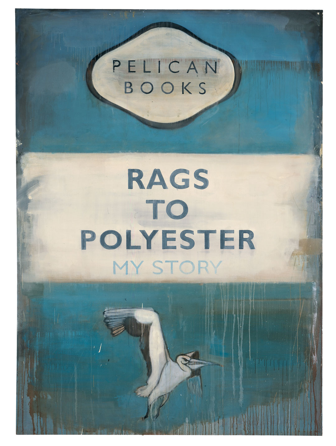 Rags to Polyester – My Story, 2003, oil on canvas, 213 × 155 cm (83 7/8 × 61 in). © Harland Miller 