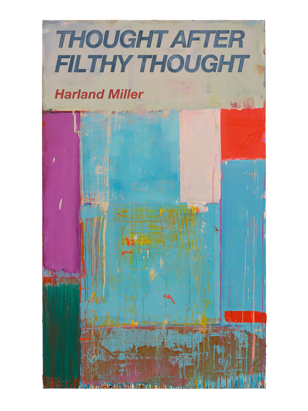Thought after Filthy Thought (2017) by Harland Miller