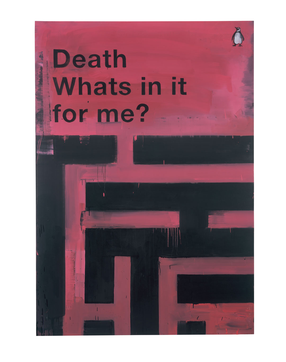 Death – What’s In It For Me?, 2008, oil on canvas, 213 × 155 cm (83 7/8 × 61 in). © Harland Miller 