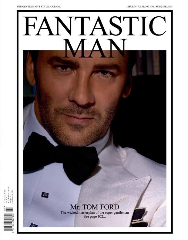Tom Ford, front cover, issue no 7 for Spring and Summer 2008, portraits by Jeff Burton. From Fantastic Man