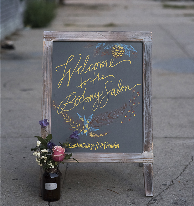 How Garden Collage welcomed guests to the Botany Salon. Photograph by Andreana Bitsis