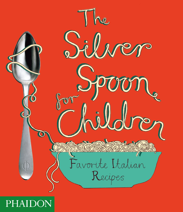 Here Comes The Silver Spoon The Silver Spoon for Children | Children's Books | Phaidon Store