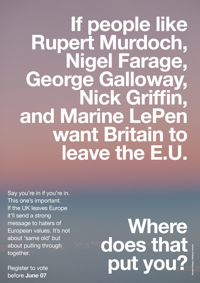 One of the posters from Wolfgang Tillmans pro-EU campaign
