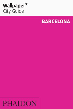 Wallpaper Barcelona Phaidon | wallpaper city guide barcelona travel phaidon store Wallpaper Barcelona Phaidon | wallpaper city guide barcelona travel phaidon store