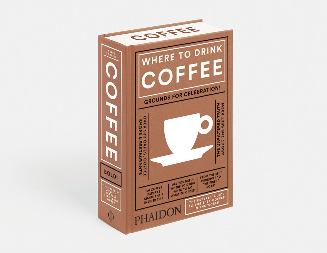 Where to Drink Coffee by Liz Clayton and Avidan Ross 