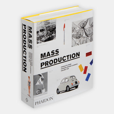 Mass Production: Products from Phaidon Design Classics