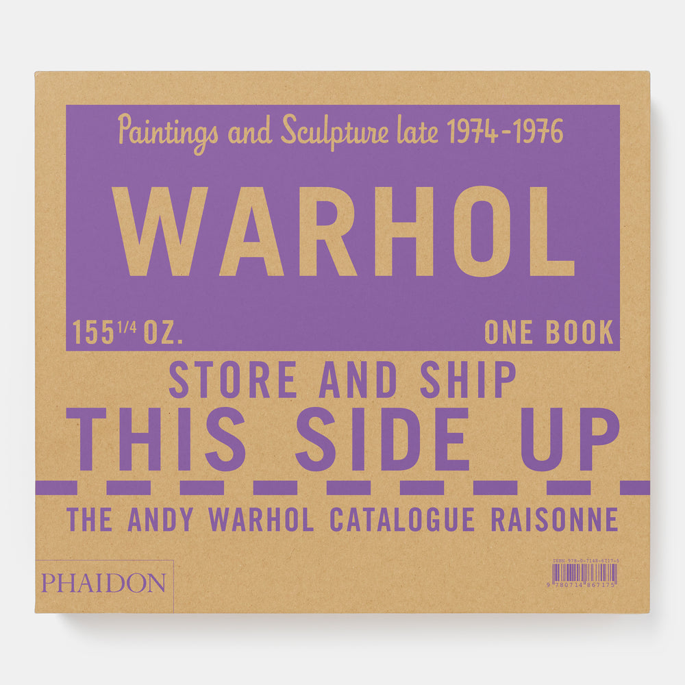 The Andy Warhol Catalogue Raisonné: Paintings and Sculpture late 1974-1976 (Volume 4)