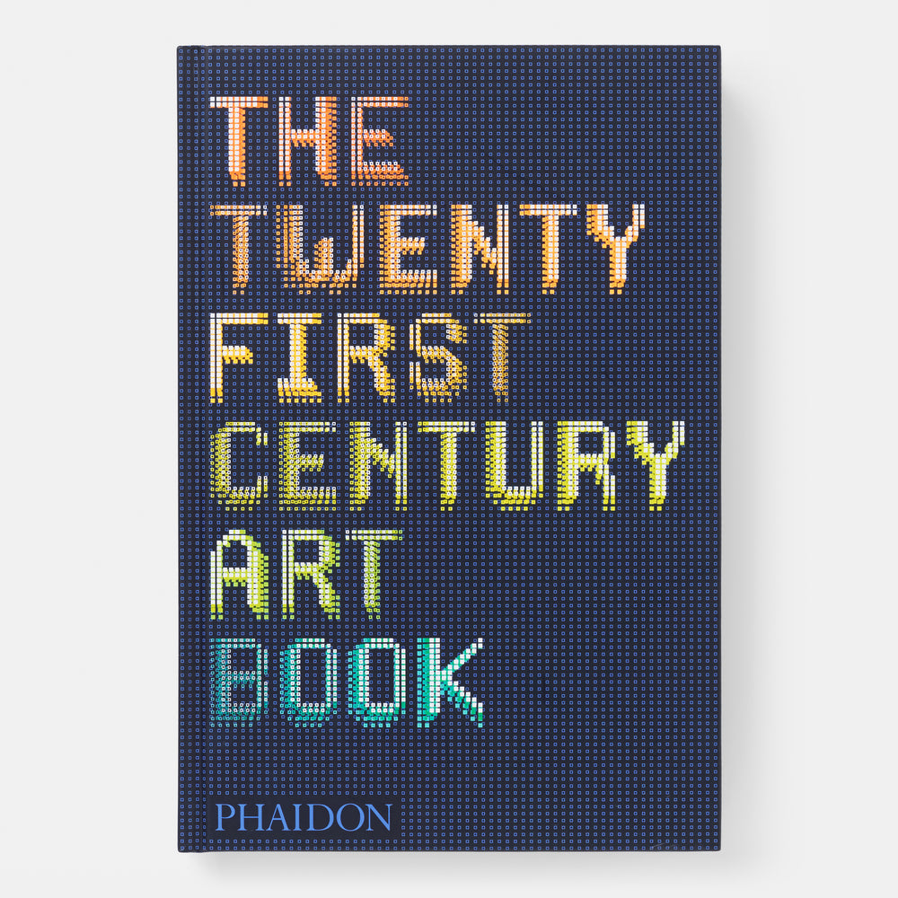 The Twenty First Century Art Book