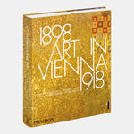 Art in Vienna 1898-1918: Klimt, Kokoschka, Schiele and their contemporaries