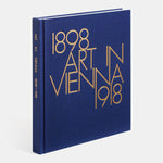 Art in Vienna 1898-1918