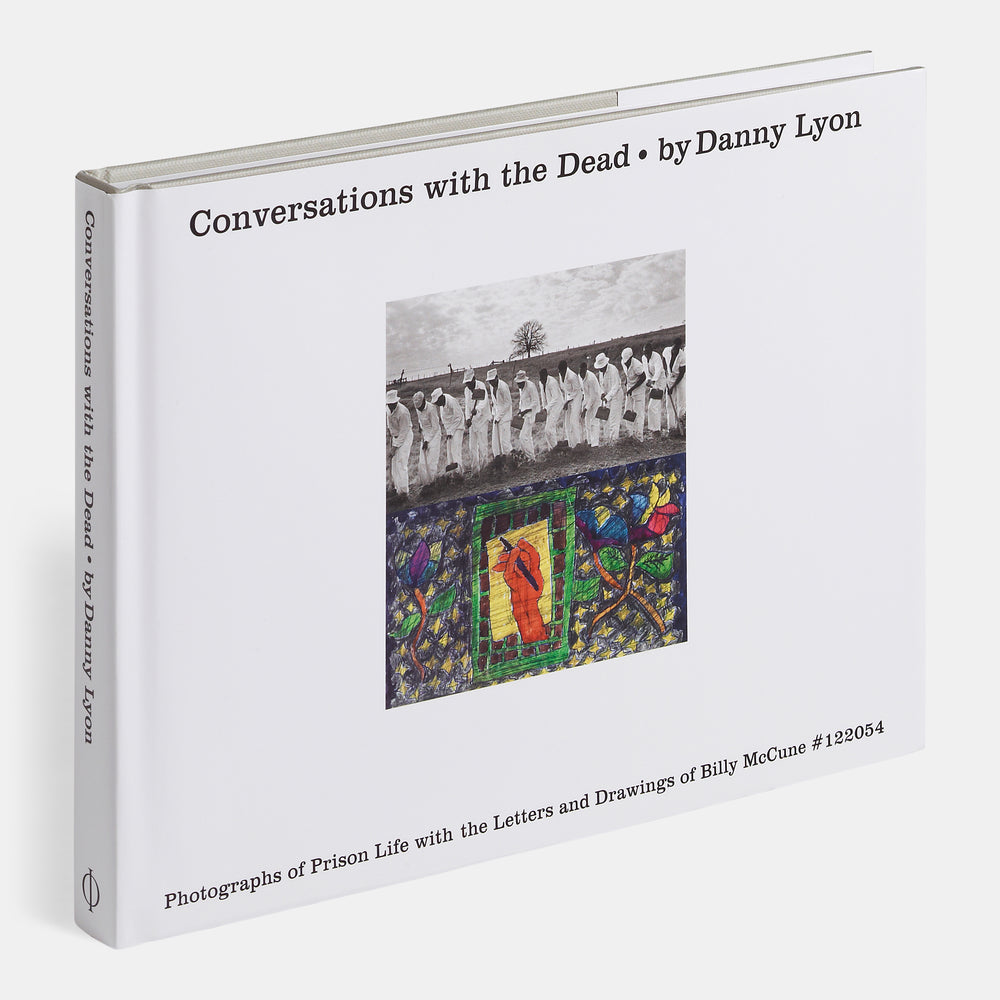 Conversations with the Dead: Photographs of Prison Life with the Letters and Drawings of Billy McCune #122054