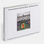 Conversations with the Dead: Photographs of Prison Life with the Letters and Drawings of Billy McCune #122054