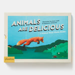 Animals Are Delicious