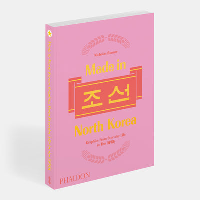Made in North Korea: Graphics from Everyday Life in the DPRK