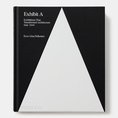 Exhibit A: Exhibitions that Transformed Architecture, 1948-2000