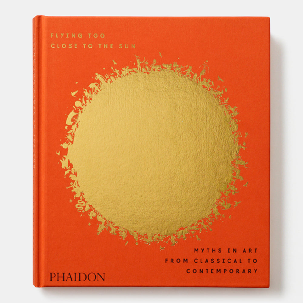 Flying Too Close to the Sun: Myths in Art from Classical to Contemporary