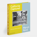 California Captured: Mid-Century Modern Architecture, Marvin Rand