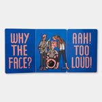 Why The Face?