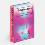 Bubbletecture: Inflatable Architecture and Design