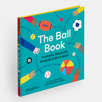 The Ball Book: Footballs, Meatballs, Eyeballs & More Balls!