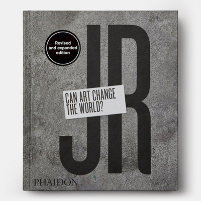 JR: Can Art Change the World?