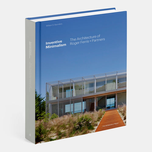 Inventive Minimalism: The Architecture of Roger Ferris + Partners