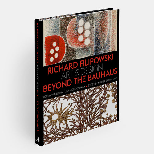Richard Filipowski: Art and Design Beyond the Bauhaus
