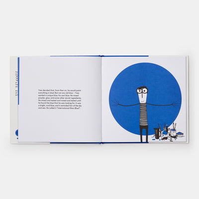 Yves Klein Painted Everything Blue and Wasn't Sorry.