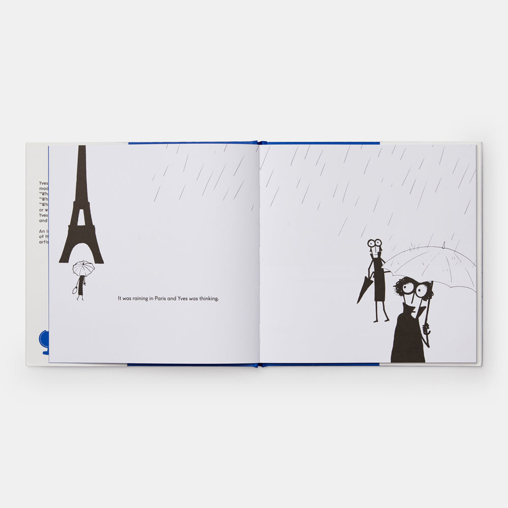 Yves Klein Painted Everything Blue and Wasn't Sorry.