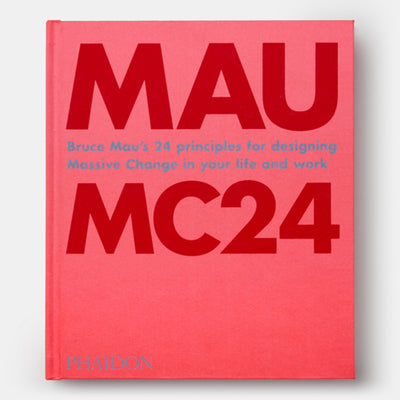 MC24: 24 Principles for Designing Massive Change in your Life and Work